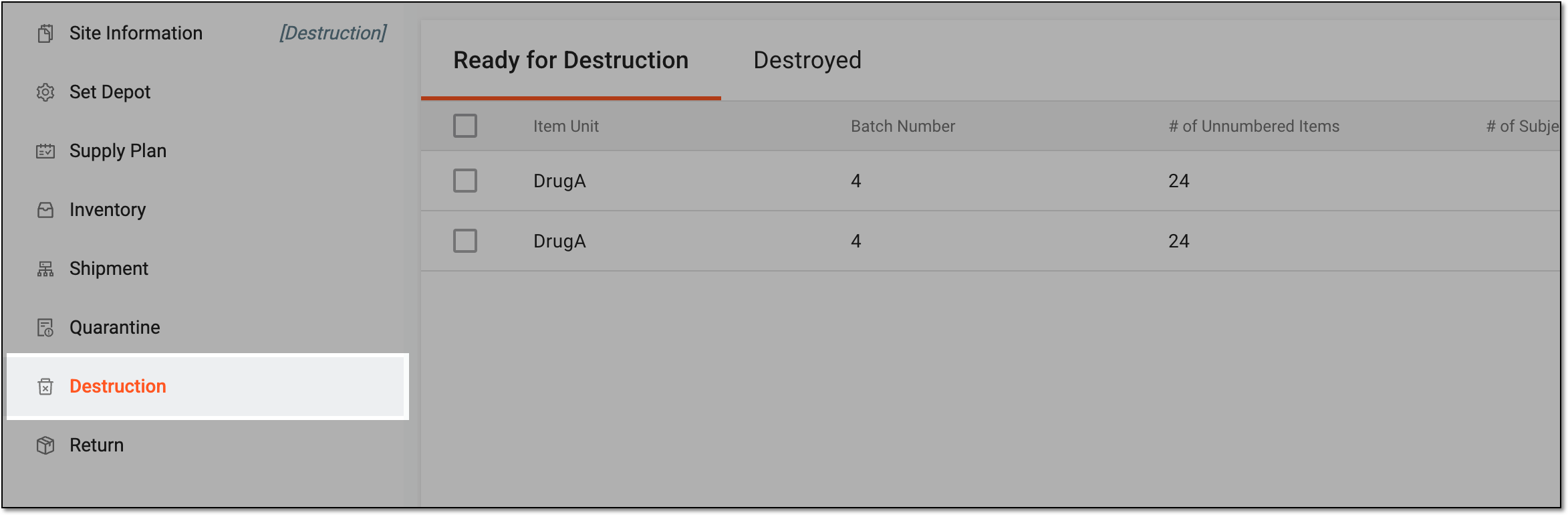 Accessing single/multiple item destruction for site