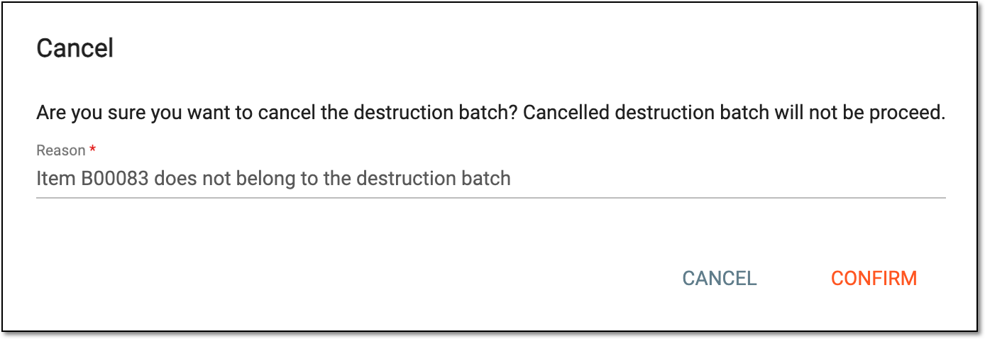 Confirming item batch destruction request cancelation