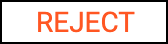 reject_button.png