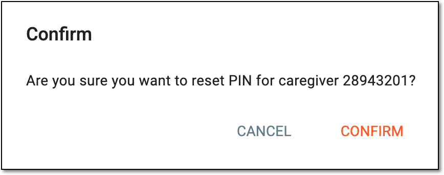 Confirming caregiver account PIN reset