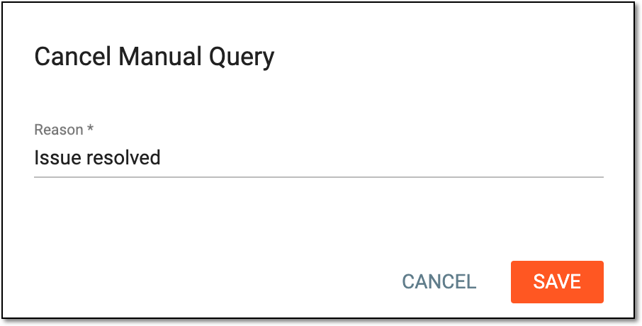 Providing reason for cancelling open query