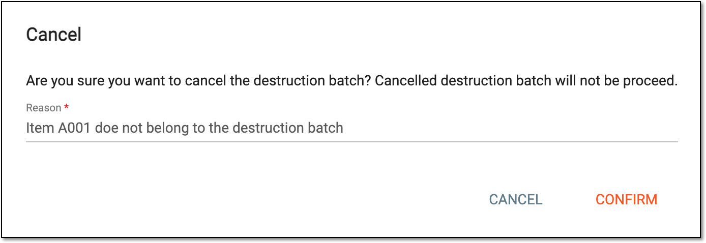 Confirming item batch destruction request cancellation