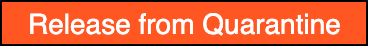 release_from_quarantine_button.png